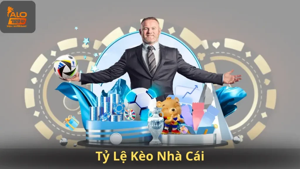 Tỷ Lệ Kèo Nhà Cái